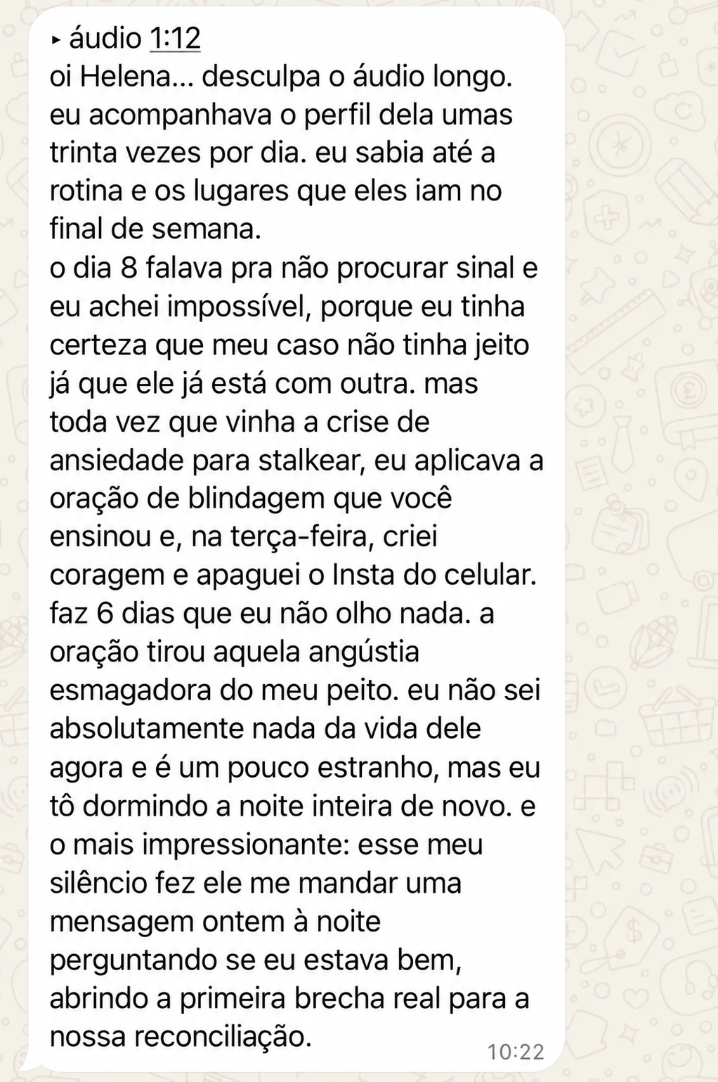 Relato real de cliente sobre outra pessoa